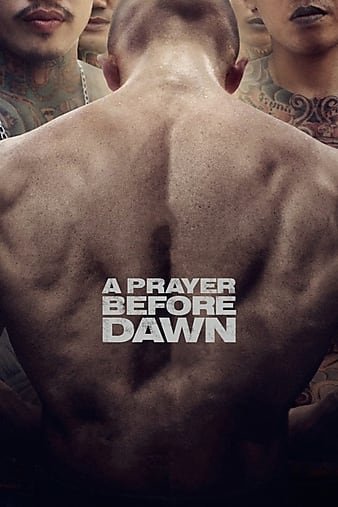 炼狱信使 A.Prayer.Before.Dawn.2017.1080p.BluRay.X264-AMIABLE 8.74GB-1.jpg